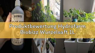 Produktbewertung Hydrofarm Biobizz Wurzelsaft 1L