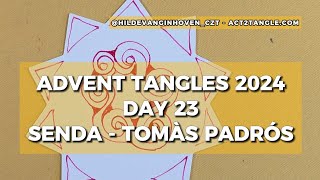 2 Tangles waiting you be drawn - Day 23 - Admire