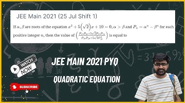 If α, β are roots of the equation x²+5(√2)x+10=0, α›β and Pₙ=αⁿ-βⁿ, value of (P₁₇P₂₀+5√2P₁₇P₁₉/P₁₈P