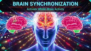 BRAIN REWIRE & SYNCHRONIZATION | Activate Whole-Brain Activity | Neuroplasticity Music 80 Hz