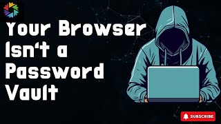 Still Saving Passwords in Your Browser? Here’s Why That’s Dangerous for Your Business