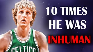 10 Times Larry Bird WAS INHUMAN