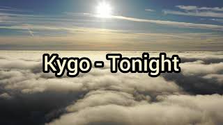 Kygo - Tonight