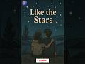 Like The Stars | Friendship Songs | @drugvibe.