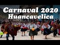 ✅ Pasacalle Carnaval en Huancavelica Perú 2020