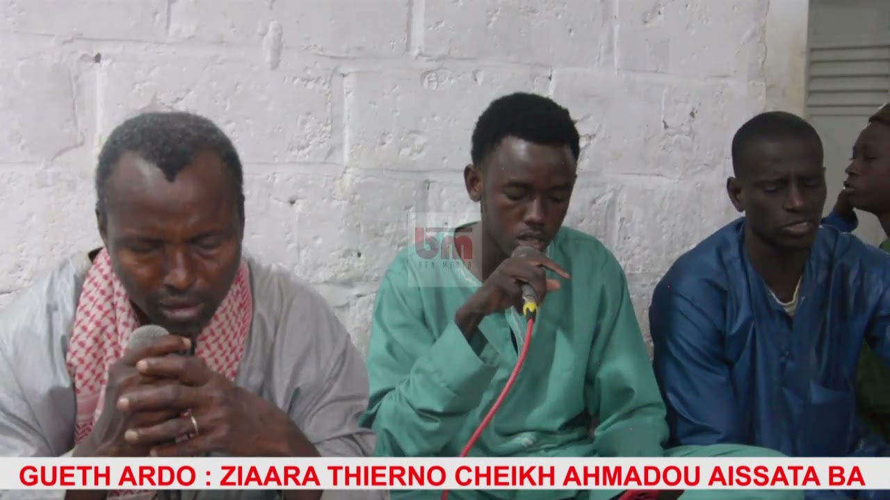 GUETH ARDO : HIIRDE ZIAARA  CHEIKH AHMADOU AISSATA BA
