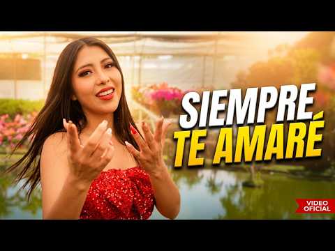 SIEMPRE TE AMARE ( AMOR MIO ) GRUPO MARAVILLA DE ROBIN REVILLA X BETOS BOYS | VIDEO OFICIAL