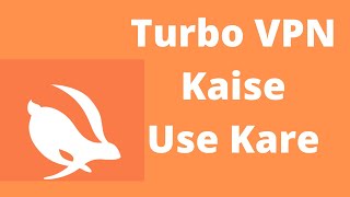 Turbo VPN App Kaise Use Kare 2020 screenshot 4