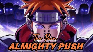 Feel Pain Except Pain And Know Pain Almighty Push The Pain Naruto