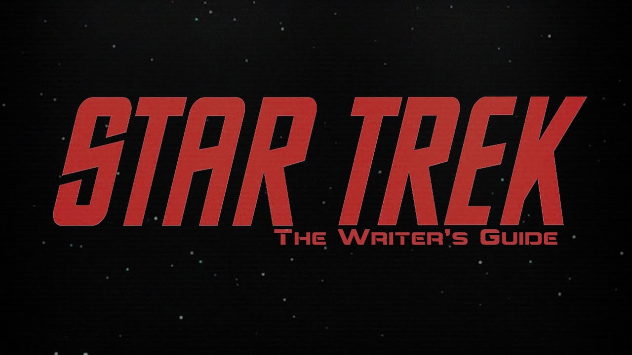 Star Trek: The Writer's Guide (Part 2: Characters) - YouTube