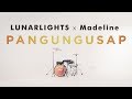 LUNARLIGHTS - Pangungusap (OFFICIAL MUSIC VIDEO)