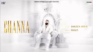 Channa (Official Visualizer) | Intense | Jasleen Royal | Intense "The Album" | Mk Music Creation