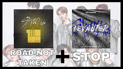 Stray Kids - Road Not Taken + STOP