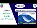 How to Update Android Studio || Latest Narwhal Feature Drop 2025.1.2