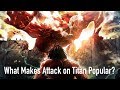 What Makes Attack on Titan Popular?