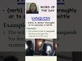 Word of the day: VANQUISH