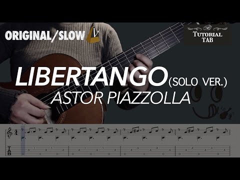 Libertango - A. Piazzolla (Guitar Solo ver.)(Fingerstyle Tutorial with TAB)