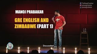 GRE English and Zimbabwe | Standup Comedy | Manoj Prabakar