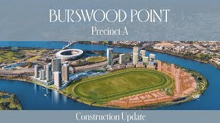 Burswood Point Precinct A | Construction Update 08 January 2025
