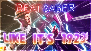 This Song Makes You Wanna DANCE! | Beat Saber | Teminite &amp; Swing&#39;it - Party Like It&#39;s 1923