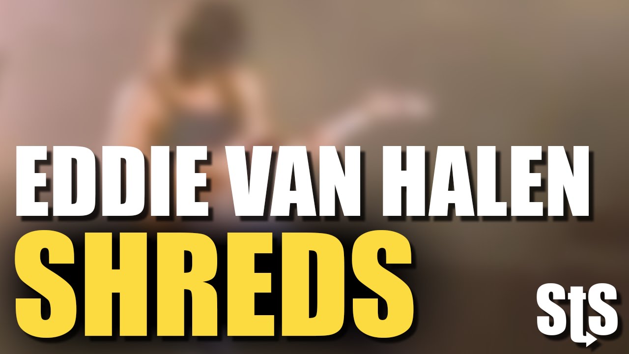 ϟ†ϟ - Eddie Van Halen Shreds