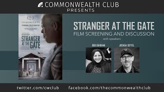 &quot;Stranger at the Gate&quot; Film Screening and Discussion