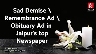 Book Obituary Ad/ Death Announcement/ Sad Demise Ad in Jaipur's top Newspapers.  #obituary #loss