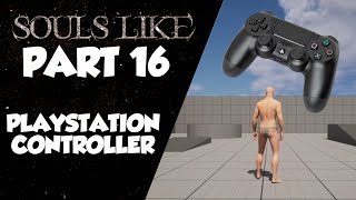Souls Like Tutorial Part 16 | Adding PlayStation Controller Support | Unreal Engine 5