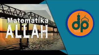 MATEMATIKA ALLAH - Ustd. Hannan Attaki