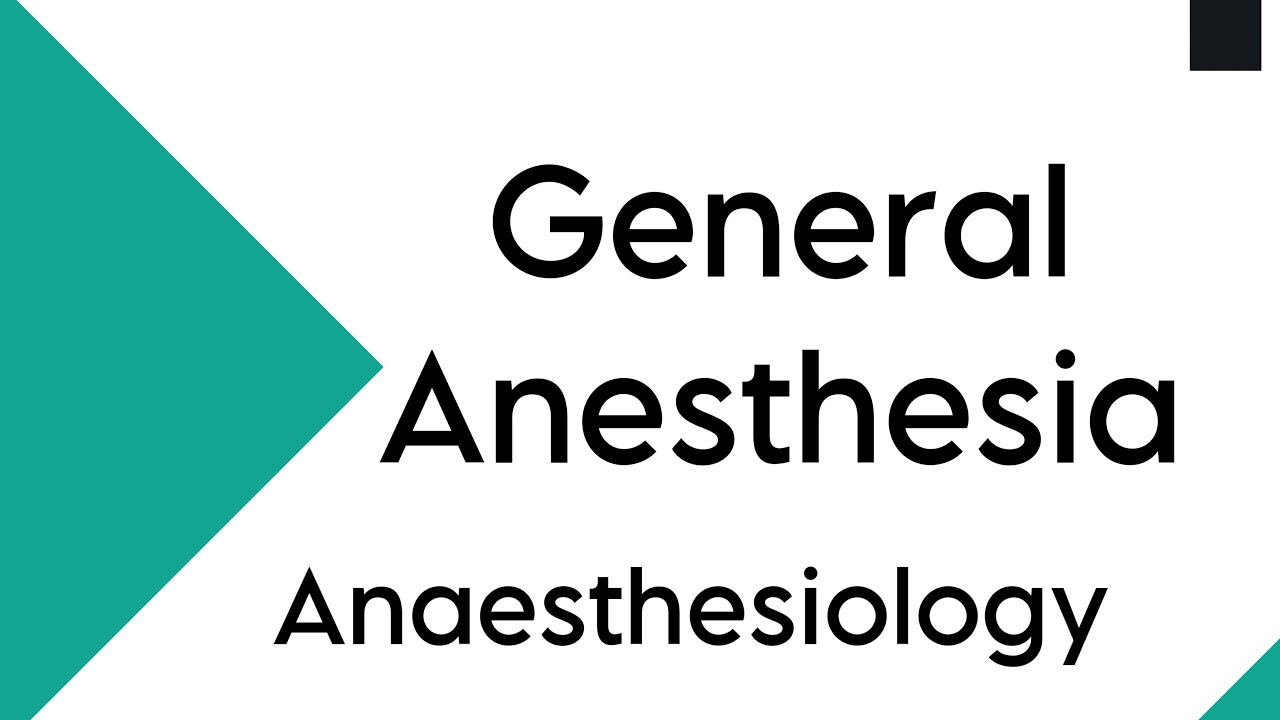 General Anesthesia YouTube