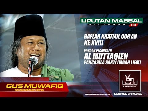 (full)-ceramah-gus-muwafiq-di-ponpes-al-muttaqien-pancasila-sakti-(mbah-liem)