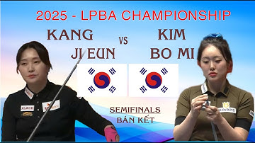 SEMIFINALS- BÁN KẾT 1 - KANG JI EUN vs KIM BO MI - LPBA CHAMPIONSHIP - 2025