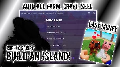 (🌲) ROBLOX BUILD AN ISLAND! AUTO ALL FARM, AUTO CRAFT, AND AUTO SELL