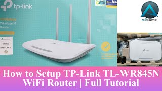 How to Setup TP-Link TL-WR845N WiFi Router | Full Tutorial | AR IT SOLUTION
