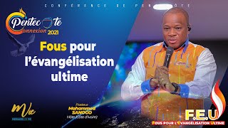 FOUS POUR L'ÉVANGELISATION ULTIME | PST MOHAMMED SANOGO screenshot 5