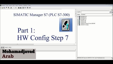 Step by Step: SIMATIC MANAGER STEP 7- PART 1 (HW Config PLC S7-300)- CPU 314C-2 PN/DP