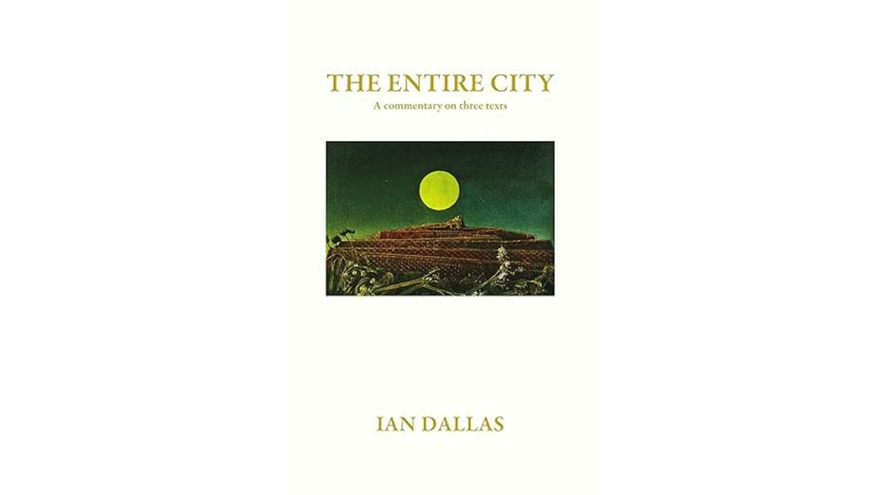 (BOOK) The Entire City by Ian Dallas