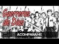 Guerreros de Dios - Acompáñame (Música SUD)