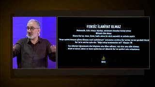 Fensiz İlahiyat Olmaz - Mustafa İslamoğlu