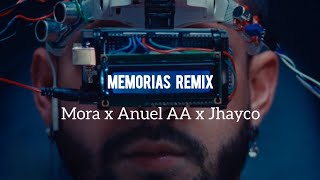 Memorias Remix - Mora, Anuel AA, Jhayco (Audio Oficial)