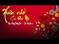 Huy Tâm Channel - Xuân nhớ ca dao Mẹ - KARAOKE (Tone Nam Ab)
