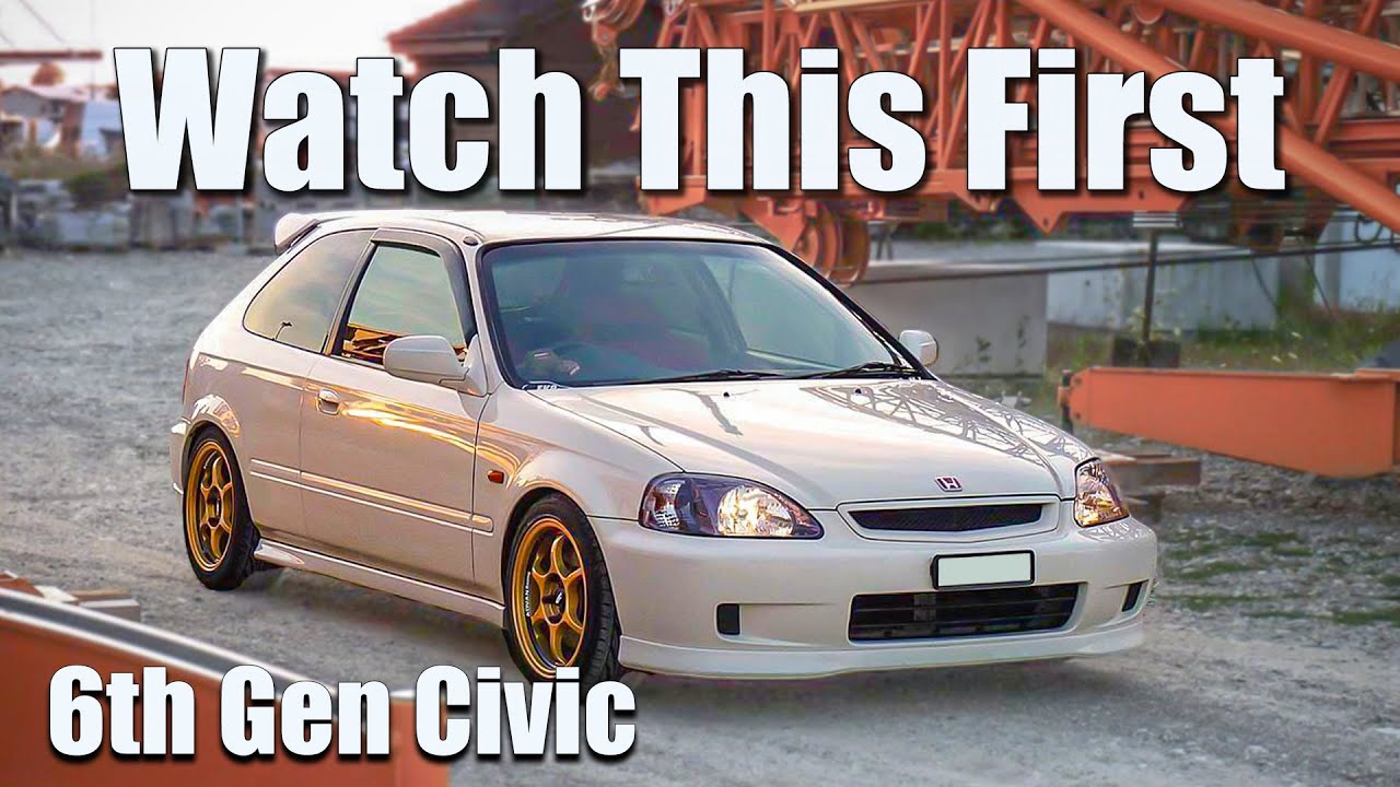 Watch This Before Honda Civic 1996-2000 6th Gen -