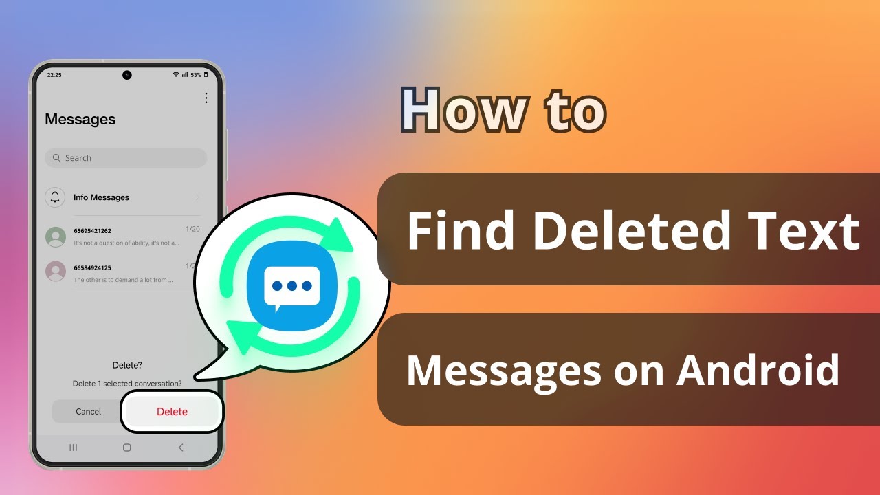 [Solved] How to Find and Recover Deleted Text Messages on Android 2025