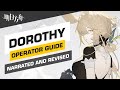 Operator guide dorothy  narrated and revised  arknights