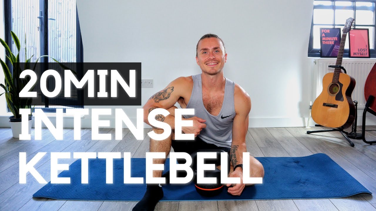 20 MINUTE INTENSE KETTLEBELL WORKOUT FOR STRENGTH AND ENDURANCE YouTube