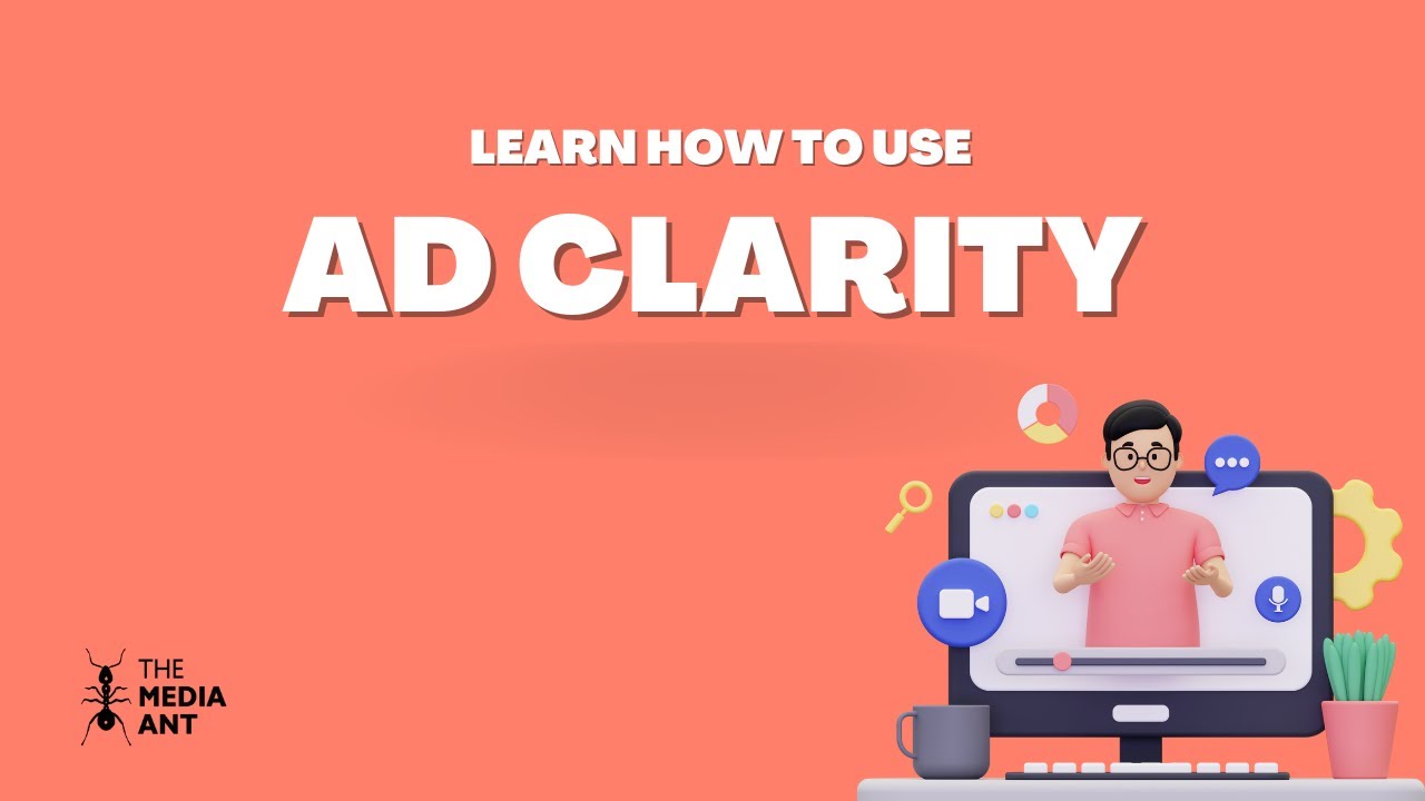 Ad Clarity: How To Use