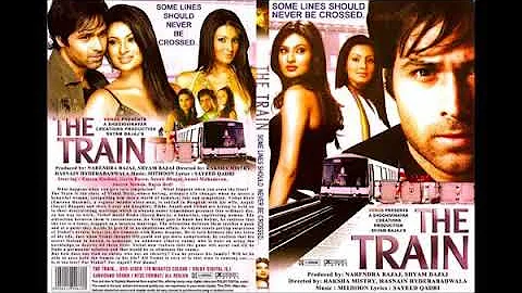 The Train : Beete Lamhe Lounge remix
