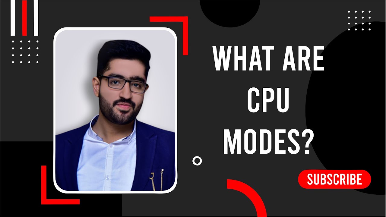 6. What are CPU Modes? | CourseEdx