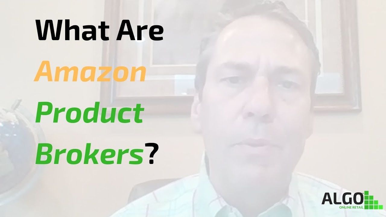 What Are Amazon Product Brokers? YouTube