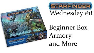 Starfinder Beginner Box and Armory (Starfinder Wednesday #1)